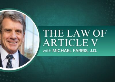 GOV 300: The Law of Article V with Michael Farris